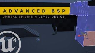 Advanced BSP Geometry Editing - #10 Unreal Engine 4 Level Design Tutorial Series