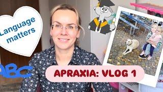 APRAXIA VLOGS |  Signs, Causes, Early Recognition