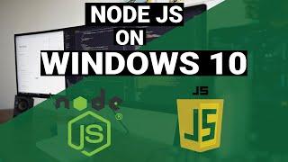 How to install Node Js on Windows 10 in 2021