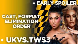 RuPaul's Drag Race UK Vs. The World Season 3 Early Spoilers (Cast, Format, Elimination Order)