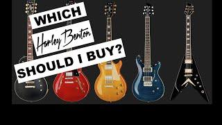 Which Harley Benton Guitar to buy?