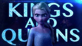 Frozen || Kings & Queens [FMV]