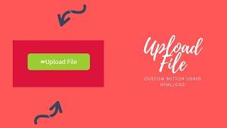 Upload Files Button | Responsive | Only HTML and CSS | Web Tutorials |