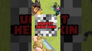 What is The Ugliest Hero Skin in Clash of Clans?!