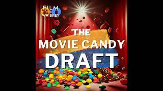 The Movie Candy Draft ft. David Thomas Tao