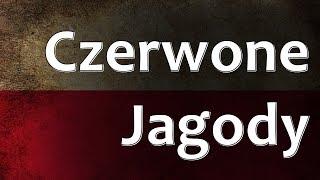 Polish Folk Song - Czerwone Jagody (Red Berries)