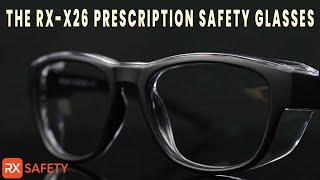 Versatile Prescription Safety Glasses - The RX-X26 By RX-Safety