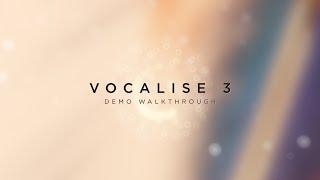 Vocalise 3 - Demo Walkthrough │ Heavyocity