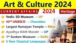 Art & Culture 2024 Current Affairs | Important Art & Culture 2024 | Current Affairs 2024 | Indologus