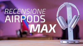 Recensione AirPods Max