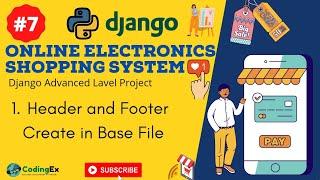 Create Header And Footer In Base File |  Python Django Project | Python Django Tutorial | In Hindi