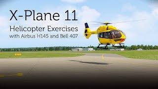 [X-Plane 11] Helicopter Exercises Airbus H145 + Bell407