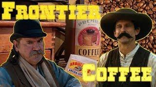 Coffee on the Wild Frontier