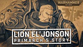 The Lion and The Emperor: Primarch of Dark Angels | Warhammer 40k Lore