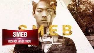 NGÔI ĐỀN HUYỀN THOẠI | SMEB