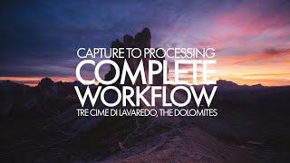 Mountain Photography - Capture to Processing Complete Image Workflow