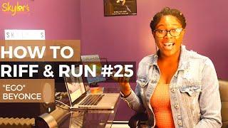 How to Sing Riff & Run #25 | Ego by Beyonce