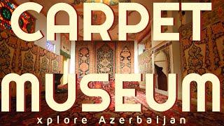 Carpet Museum in Baku | Xplore Azerbaijan S1E67 4K