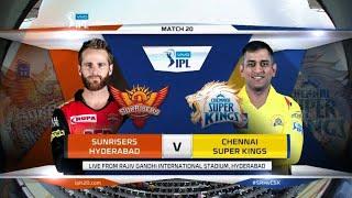 CSK VS SRH ||Best Vs Best|| IPL match no. 20 Chennai Vs Hyderabad |Williamson Vs Dhoni| Must watch