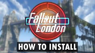 How To Install Fallout London | Fallout 4 Mods