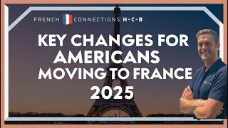 Moving to France from the USA – Visa Changes, Key Questions Answered | Entre Nous Special