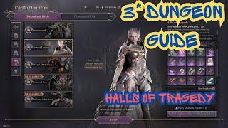 Throne And Liberty. 3* Dungeon Guide. Halls Of Tragedy.