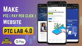 Create Ptc(Pay Per Click) Website With Admin Panel Using PtcLab 4.0 Latest Version Script