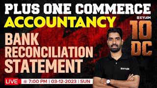 Plus One Accountancy - Bank Reconciliation Statement | Xylem Plus One Commerce