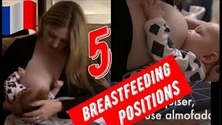 5 Simple Breastfeeding Positions (french) #allaitement