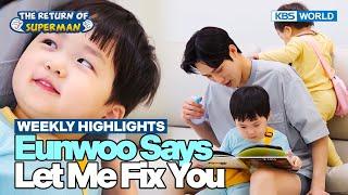 [Weekly Highlights] Eunwoo Opens the Sharingan [The Return of Superman] | KBS WORLD TV 241222