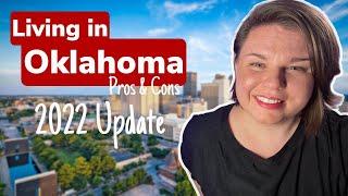 Living in Oklahoma | Pros and Cons | 2022 Update