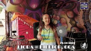 PROGRESSIVE PSYTRANCE mix by LIORA @ HILLTOP, GOA 13-10-2019