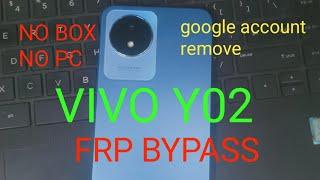 Vivo Y02|Y02s Frp Bypass Android 12 Without Pc |Without EasyShare 100%|vivo Google account unlock