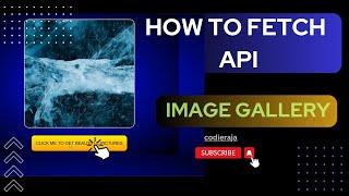 How To Fetch API | Image Gallery Using Javascript | Mini Project 2023