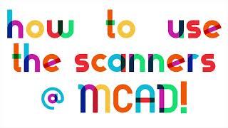 How to scan @ MCAD