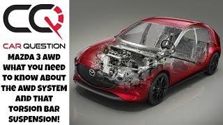 Mazda 3 AWD 2019 | What you need to know about it's AWD system!