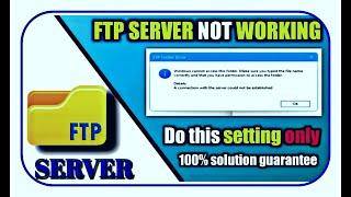 FTP Server Not Working | How to Fix FTP Server Problem windows 11 |Windows Cannot Access This Folder