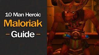 The ONLY Maloriak Guide You'll EVER Need! (10 Man Heroic)