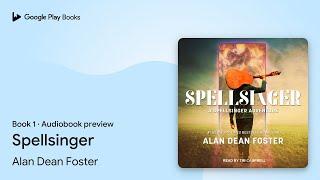 Spellsinger Book 1 by Alan Dean Foster · Audiobook preview