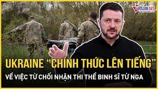 Ukraine chính thức lên tiếng về việc từ chối nhận thi thể của binh lính tử trận từ Nga