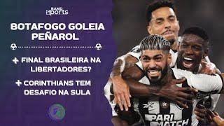 BOTAFOGO ATROPELA PEÑAROL NO PRIMEIRO DUELO; CORINTHIANS RECEBE RACING EM ITAQUERA | G4 BANDSPORTS