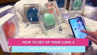 HOW TO SET UP LUNA 4