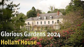 Glorious Gardens 2024 - Hollam House