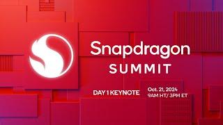 Snapdragon Summit 2024: Day 1 Keynote Livestream