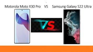 Motorola Moto X30 Pro vs Samsung Galaxy S22 Ultra