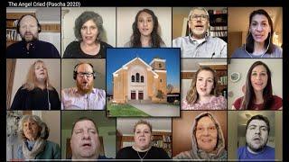 The Angel Cried (Pascha 2020)