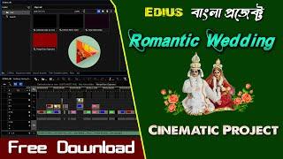 Edius Project: Romantic Wedding Video Editing 2025 || Bengali Cinematic Project_Free download!