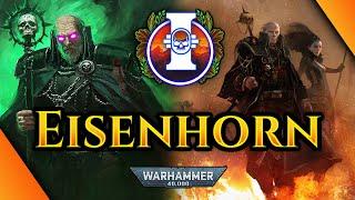 Inquisitor Eisenhorn - Part 2 - Complete 40K Lore - (Inquisition)