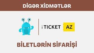 ITICKET biletlerin sifarisi OZUNET