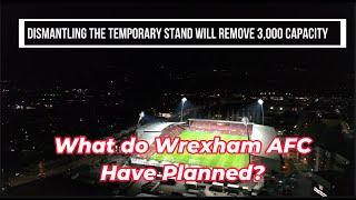 WREXHAM AFC KOP STAND  :  CAN THEY SOLVE A 3,000-SEAT DEFICIT